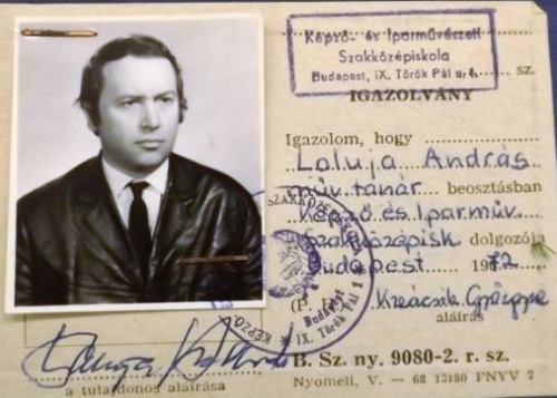 A Képző- és Iparművészeti Szakközépiskola tanári igazolványa. Fényképes, bélyegzett igazolvány rajta adatokkal. "Igazolom, hogy Laluja András művészettanár beosztásban a Képző és Iparművészeti Szakközépiskola dolgozója. Budapest 1972."